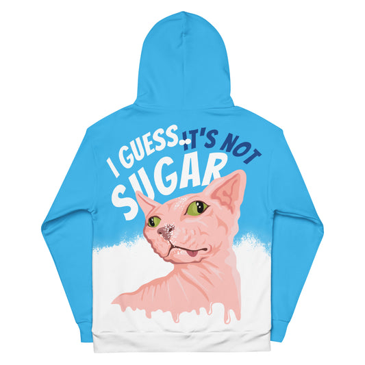 Humorous blue hoodie with pink cat graphic, funny pet-themed clothing, "I Guess It's Not Sugar" cat hoodie.
